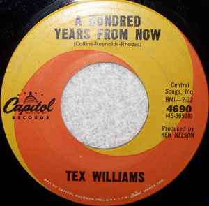 

7inch Record TEX WILLIAMS - A Hundred Years From Now 4690 CAPITOL 1962 US Country/Folk Used
