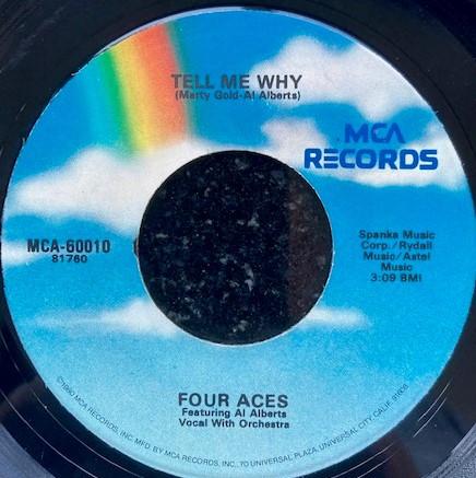 

7inch Record FOUR ACES - Tell Me Why MCA60010 MCA US Pop Used