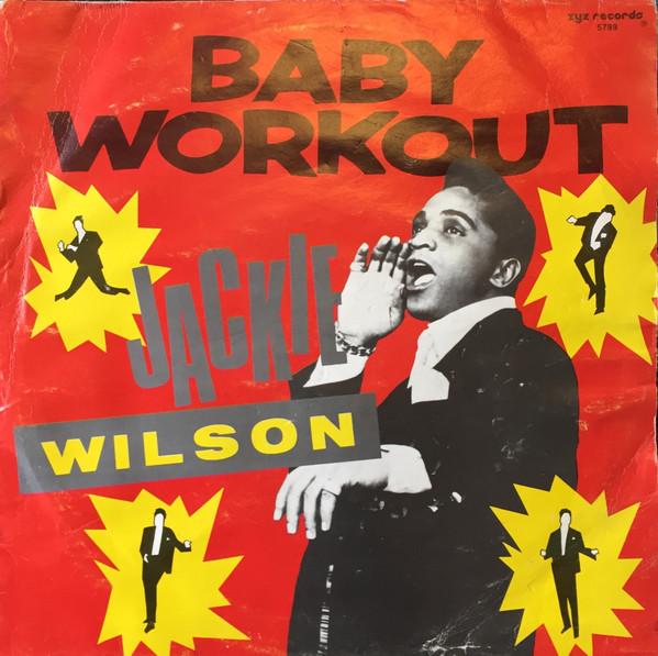 

12inch Record JACKIE WILSON - Baby Workout ZYX5789 ZYX Records 1987 US Blues Used