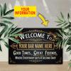 Custom Aluminum Welcome Sign Bar Lounge Wall Decor