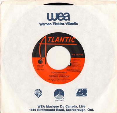 7inch Record DEBBIE GIBSON  Foolish Beat 7891097 Atlantic Broad 1987 Canada Pop Used