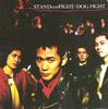 CD DOG FIGHT  STAND AND FIGHT PCCA00431 Pony Canyon 2020 Japan ObiRock Used