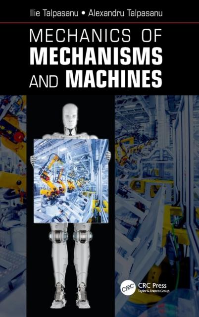 The Mechanics of Mechanisms and Machines Book