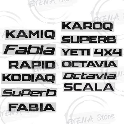 1Pc Fabia Octavia TSI Scala Kodiaq Karoq 4X4 Kamiq Yeti Rapid Superb Logo Lettering ABS Badge Stickers Car Rear Trunk Emblem