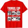 Things I Do in My Spare Time Car Guy or Mechanic TShirt Summer Unisexs Clothing Breathable SweatWicking Versatile Trendy T Shirt