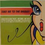 12inch Record GROOVEYARD, MICHEL DE HEY - Take Me To The Bridge! (Official Th EC033 EC Records 1999 Netherland Dance & Electronica Used