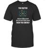 You Matter You Energy Funny Physicist Physics Lover Science Nerd Geek Unisex Shirt Gift Women Men