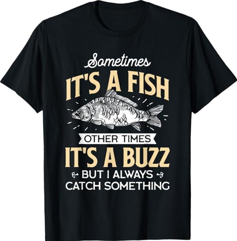 

Sometimes it s a Fish - Funny Fishing & Angler Joke Gift Unisex T-Shirt Unisex T-Shirt XL