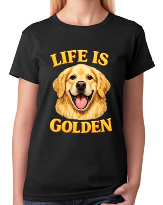 Life Is Golden Retriever Ladies T-Shirt Funny Dog Lover Goldie Quote Tee L