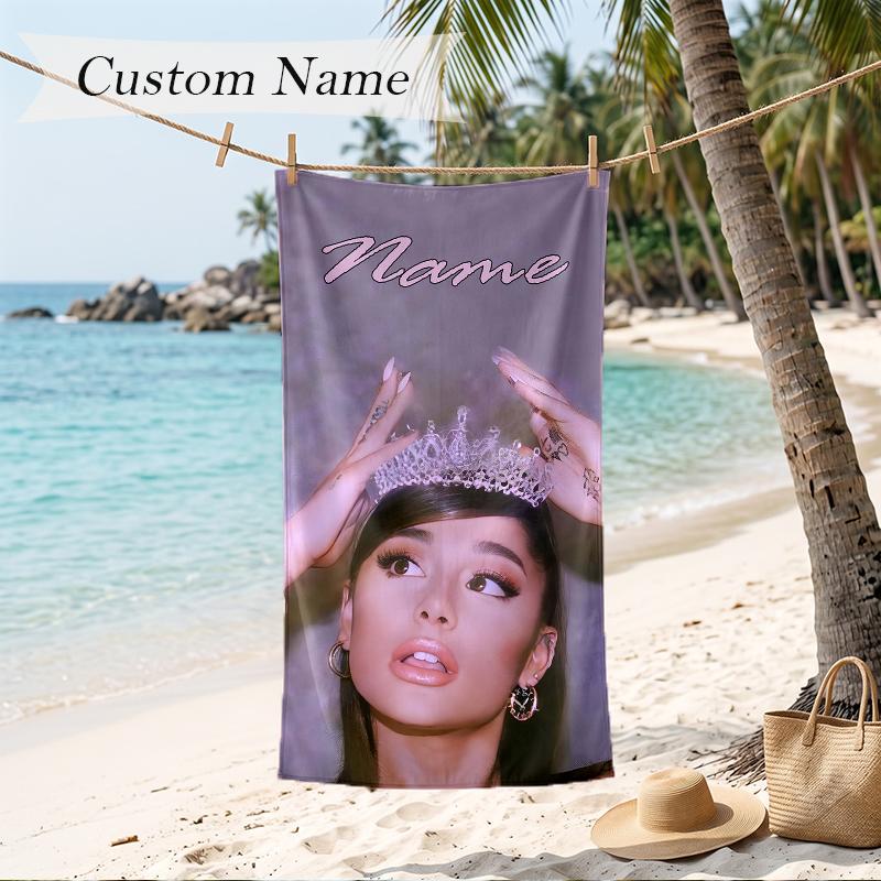Ariana Grande Custom Name Printed Beach Towel Personalized Soft Towel For Swimming Beach Travel