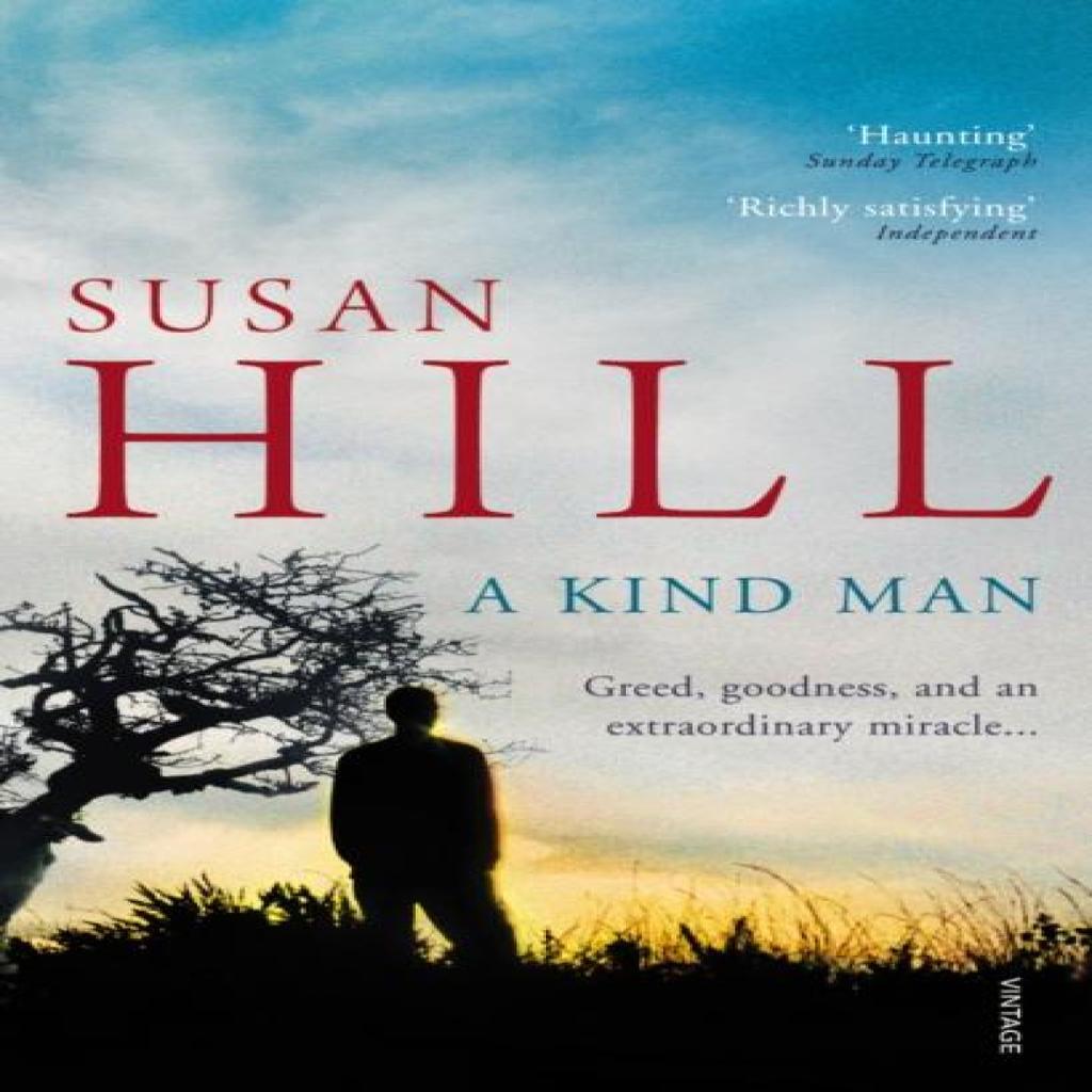 A Kind Man by Susan Hill Paperback Book 9780099555445