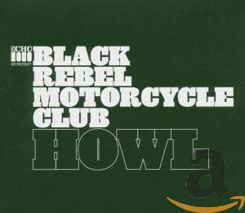 

CD BLACK REBEL MOTORCYCLE CLUB - Howl ECHCD67 Echo 2005 UK Rock Used