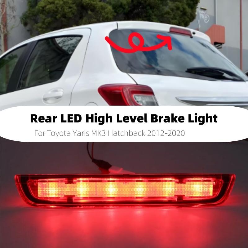 Rear LED High Level Brake Light For Toyota Yaris MK3 Hatchback 2012- Rear Third Brake Stop Light 1PC
