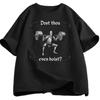 Funny Gym TShirt Vintage Dost Thou Even Hoist Tshirt Casual Short Sleeve Male Clothes Cotton Tshirt Harajuku Oversized Tee