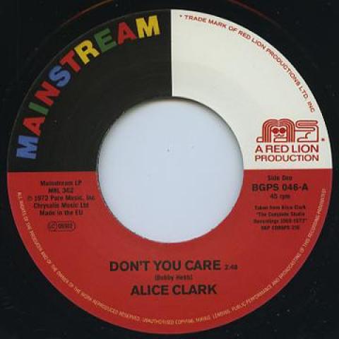 7inch Record ALICE CLARK Dont You Care Never Did I Stop L BGPS046 Mainstream 1972 Europe SoulFunk