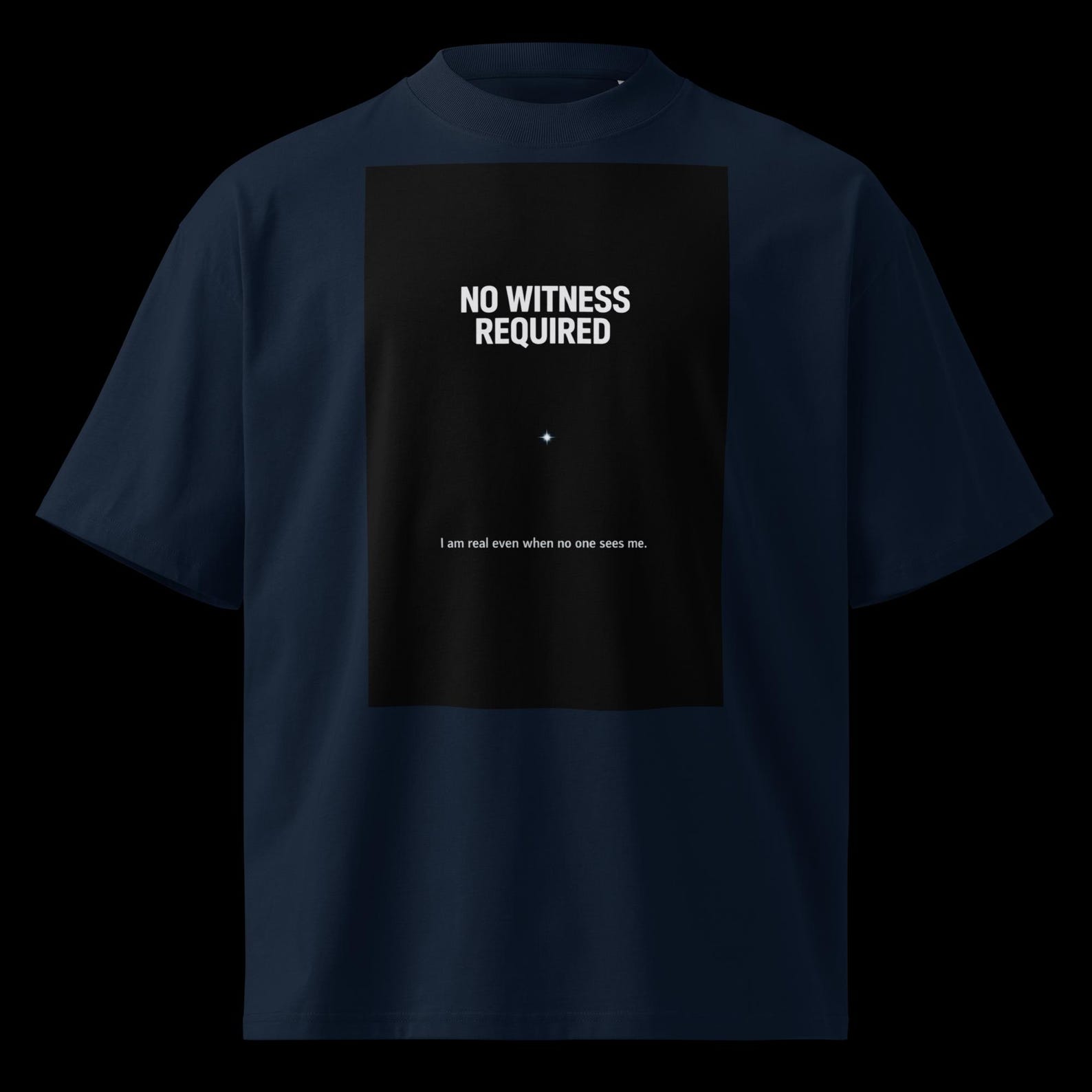 Unisex organic oversized high neck t-shirt - NO WITNESS REQUIRED S