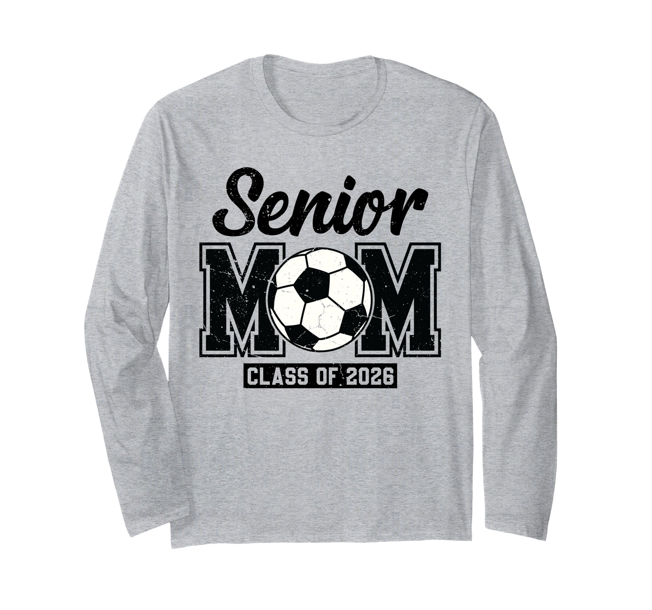 

Proud Soccer Moms of the Class of 2026 Senior Mom Class Long Sleeve T-Shirt
