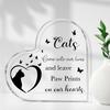 2D Flat "Cats Come Into Our Lives and Leave Paw Prints on Our Hearts" Heart-Shaped Acrylic Memorial Desktop Decorative Plaque, Suitable for wall decor