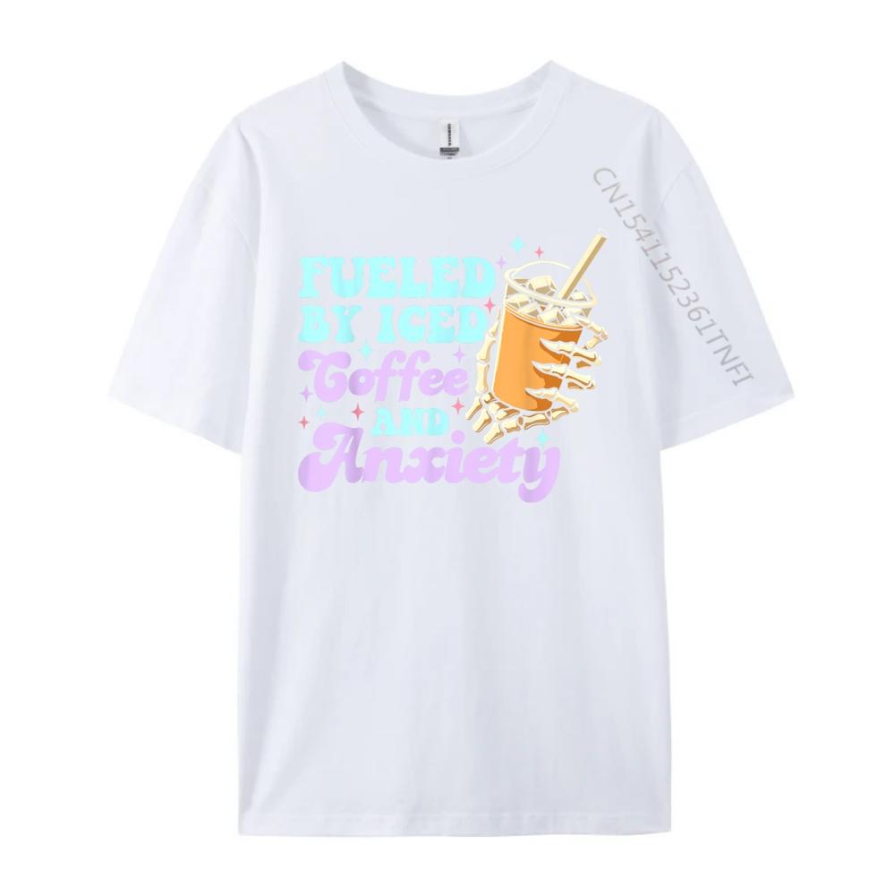 Fueled By Iced Coffee And Anxiety Coffee Lover Mens Designer T Shirt Male High Quality T Shirt for Men Printed