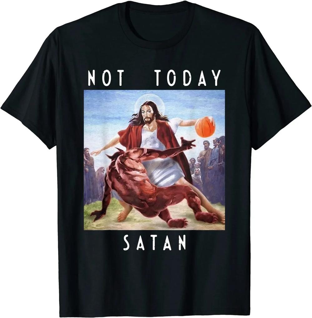Vysoce kvalitní top s krátkým rukávem Not Today Satan Ježíš vs Satan v tričku s kulatým výstřihem Pánské/Dámské tričko s krátkým rukávem 2024 61609