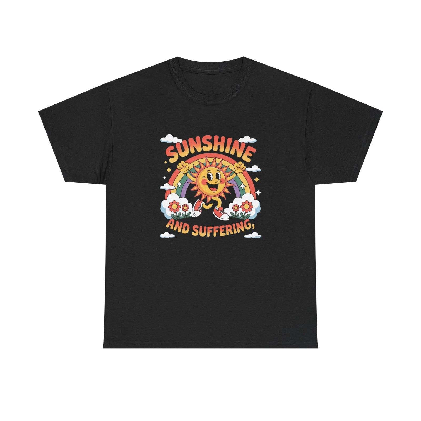 Sunshine And Suffering Graphic T Shirt Unisex Heavy Cotton Tee NEW Gift 3XL