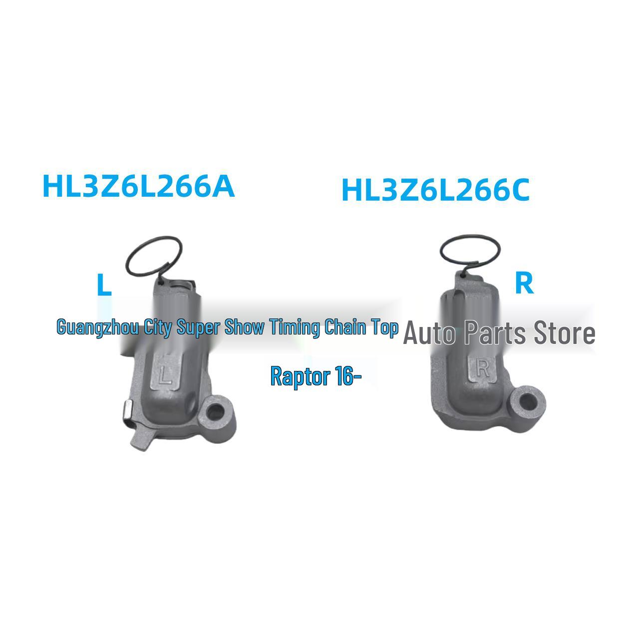 

HL3Z6L266A Left & HL3Z6L266C Right Timing Chain Top for Ford Raptor 2016- HL3Z6L266C Right