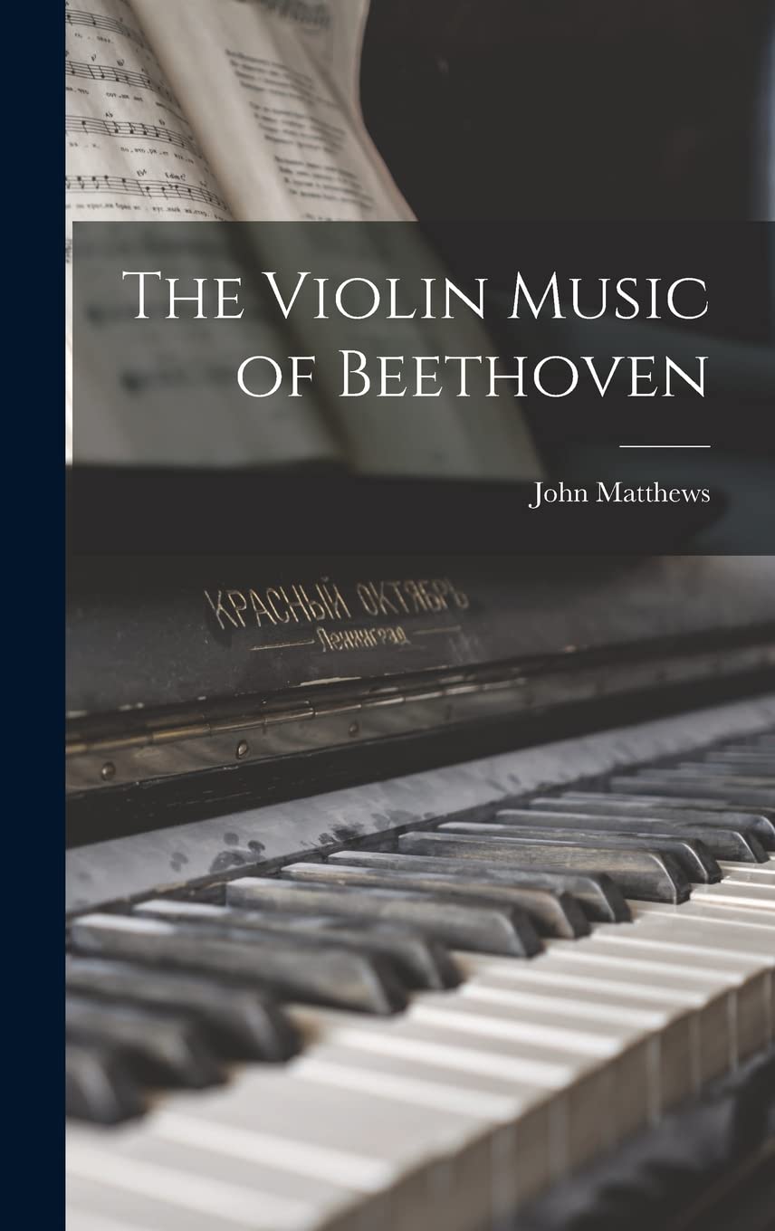 

The Violin Music of Beethoven