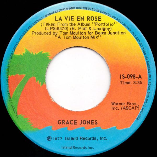 

7inch Record GRACE JONES - La Vie En Rose IS098 Island Records 1977 Canada Soul/Funk Used