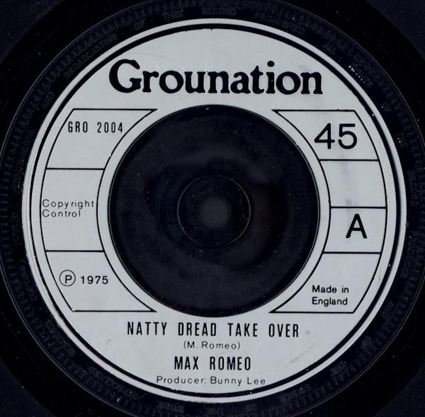 

7inch Record MAX ROMEO THE AGGROVATORS Natty Dread Take Over Laughing Dr GRO2004 Grounation 1975 UK Reggae Ska Dub Used