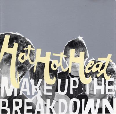 CD HOT HOT HEAT - Make Up The Breakdown SPCD599 Sub Pop 2002 US Dance & Electronica Gebraucht