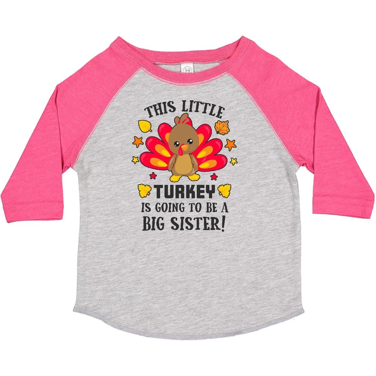 Inktastic This Little Turkey Is Going To Be A Big Sister Toddler kids boys T-Shirt Cute 100