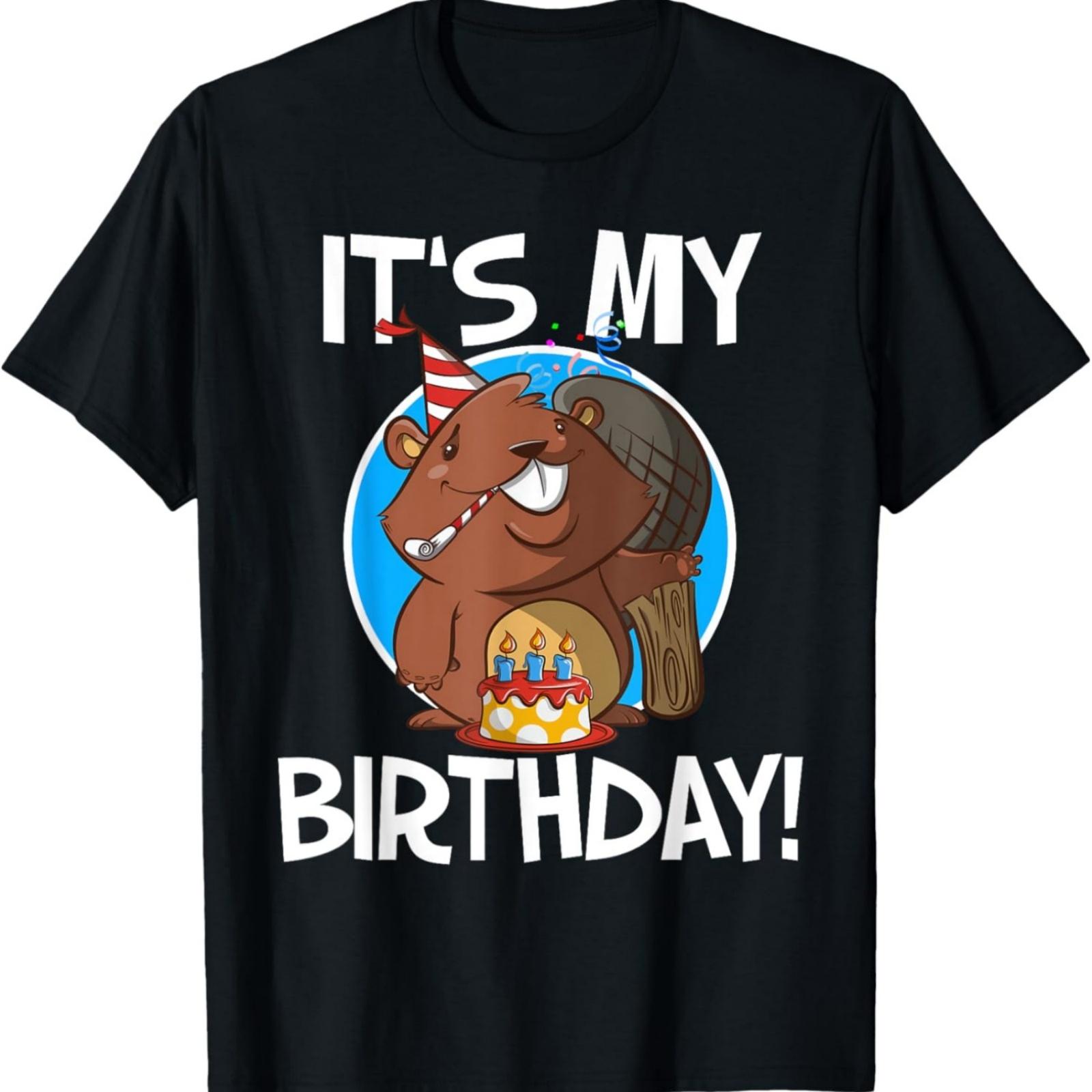 It s My Birthday Beaver T-Shirt S