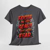 Motivational Tee, Focus On Your Goals Not Your Fears Shirt, Inspirational