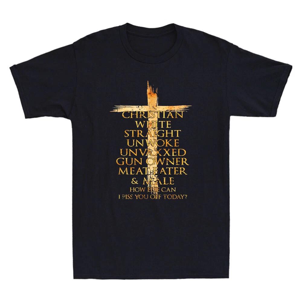 Christian White Straight Unwoke Unvaxxed Gun Owner Funny Quote Retro Men T-Shirt XXXL