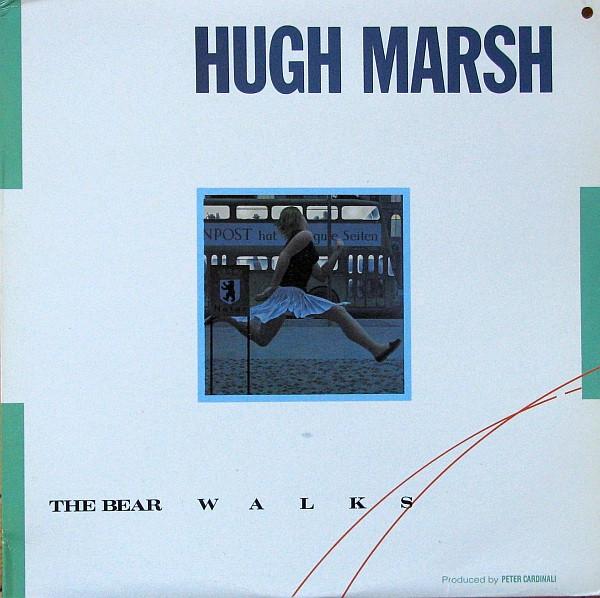 LP Record HUGH MARSH - The Bear Walks DSR31009 Duke Street Rec 1984 Canada Jazz Used