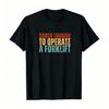 Plus Size Unisex Funny Forklift Slogan Casual Short Sleeve Daily Tee