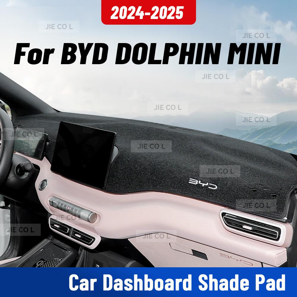 For BYD DOLPHIN MINI 2024 2025 Car Dashmat Anti-UV Dashboard Cover Dash Mat Sunshade Carpet Protective Accessories