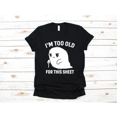 Im Too Old For This Sheet T Shirt Funny Ghost Halloween SweaT Long Sleeve Kids Apparel  Vintage Washed Versatile Fashion