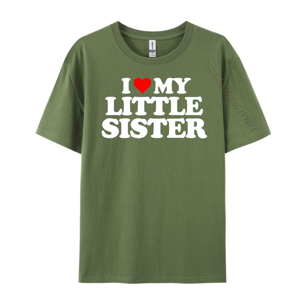 I Love My Little Sister Heart Funny Fun Gift Tee Free Shippping Clothes Streetwear Men