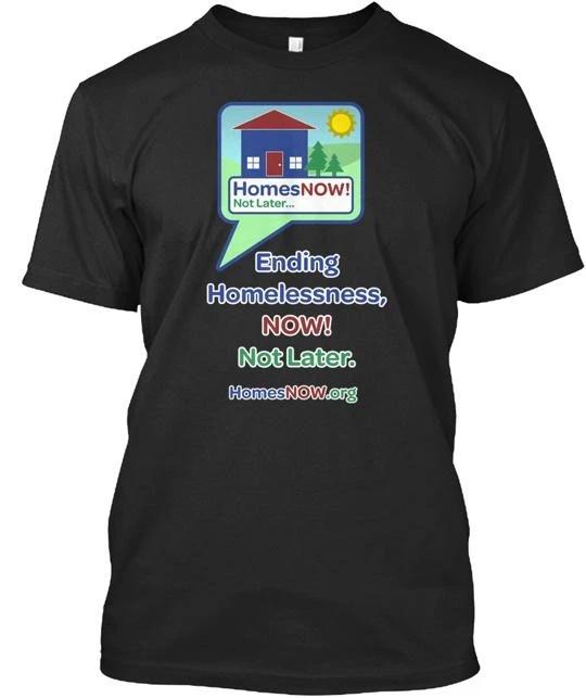 

Homesnow Not Later TTshirt Made in the USA Size S to 5XL L