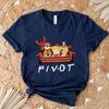 2025 Pivot Shut Up T Shirt Friends Gift Shirts Aesthetic TV Show Tshirt  Friends Themed Tee Pivot Tees Unisex Short Sleeve Tops