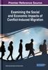 The Examining the Social and Economic Impacts of Conflict-Induced Migration Book