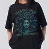 Making Unisex Hard Since 700 Bc Funny Feminist Tshirt Greek Mythology Graphic Tee For Unisex Unisex Bold Ancient History Humor Shirt