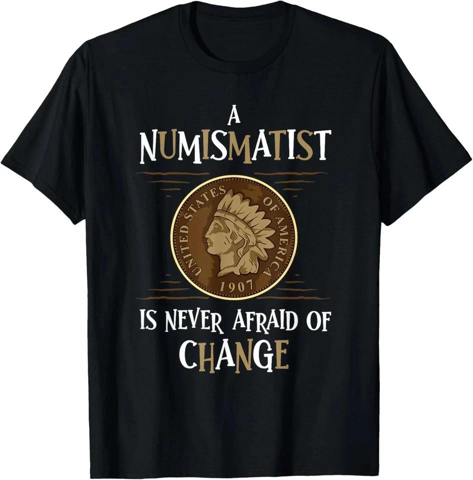 Coin Collecting Design- Funny Numismatics Coin Collector Gift Unisex T shirt S