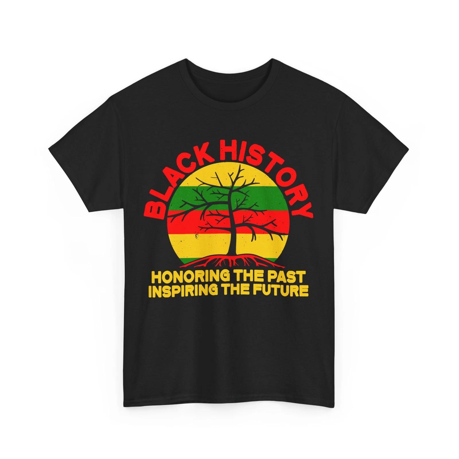 Black History T-Shirt, Honoring Past Inspiring Future Black History Month Shirt S