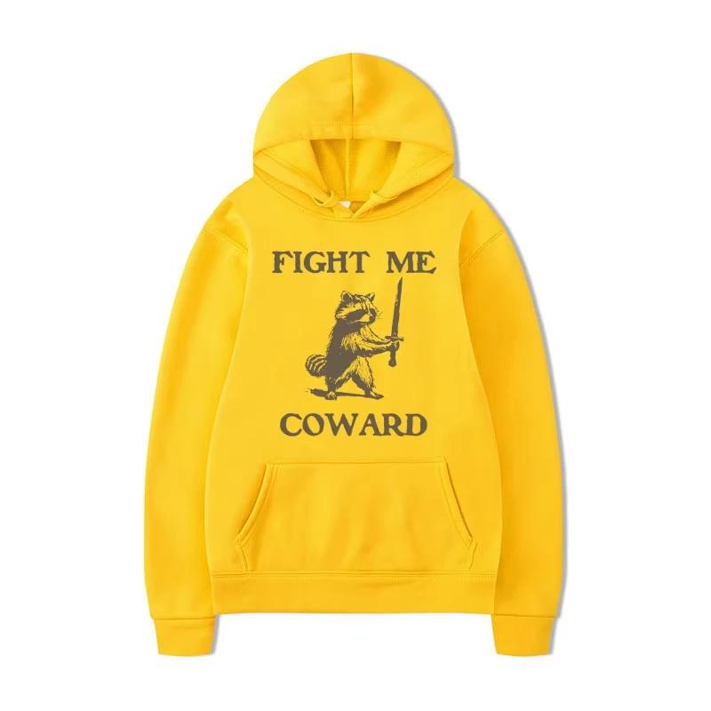 Fight Me Coward Funny Raccoon Vintage Hoodie Men Women Clothes Fun Trash Panda Oversized Sweatshirts