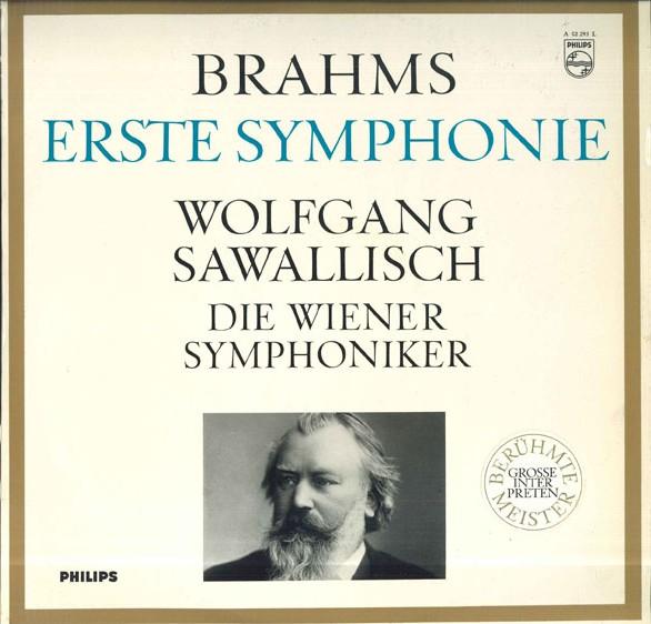 

LP Record WOLFGANG SAWALLISCH WIENER SYMPHON Brahms Symphonie Nr1 Cmoll Op68 A02293L PHILIPS Germany Classical Used
