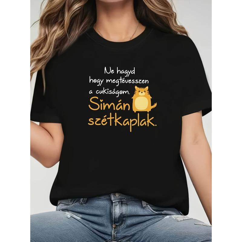 

Women s Hungarian Quote Don t Let My Cuteness Fool You. I ll Take You Apart in No Time Cuteness Overload Warning Print Short Sleeve Casual Tee S чёрный