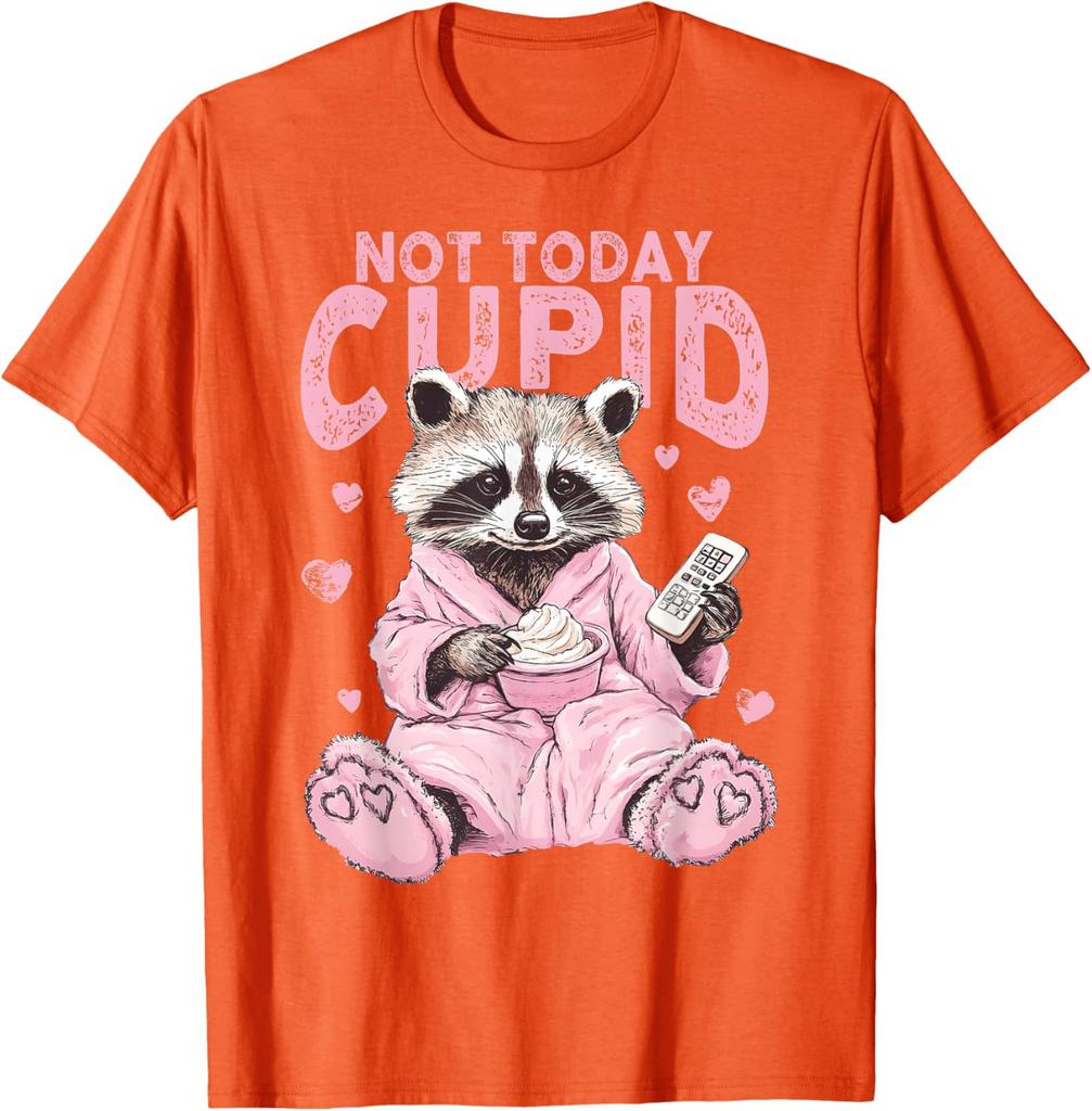 Not Today Cupid Pink Raccoon Funny Anti Valentine's Day Graphic T-Shirt Casual Tee Tops