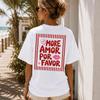 More Amor Por Favor Shirt | 100% Cotton Graphic Tee | Love Quote Shirte | Vacation Outfit | Latina T-shirt